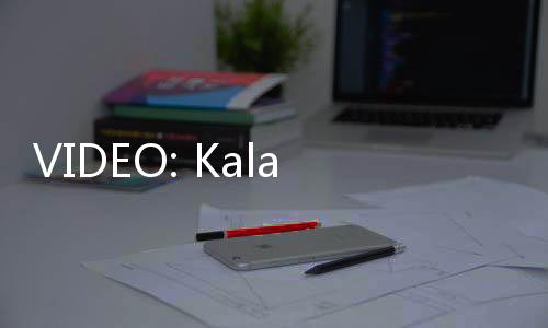 VIDEO: Kala Anak